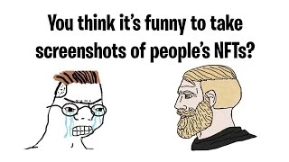 Screenshotting NFTs | Know Your Meme